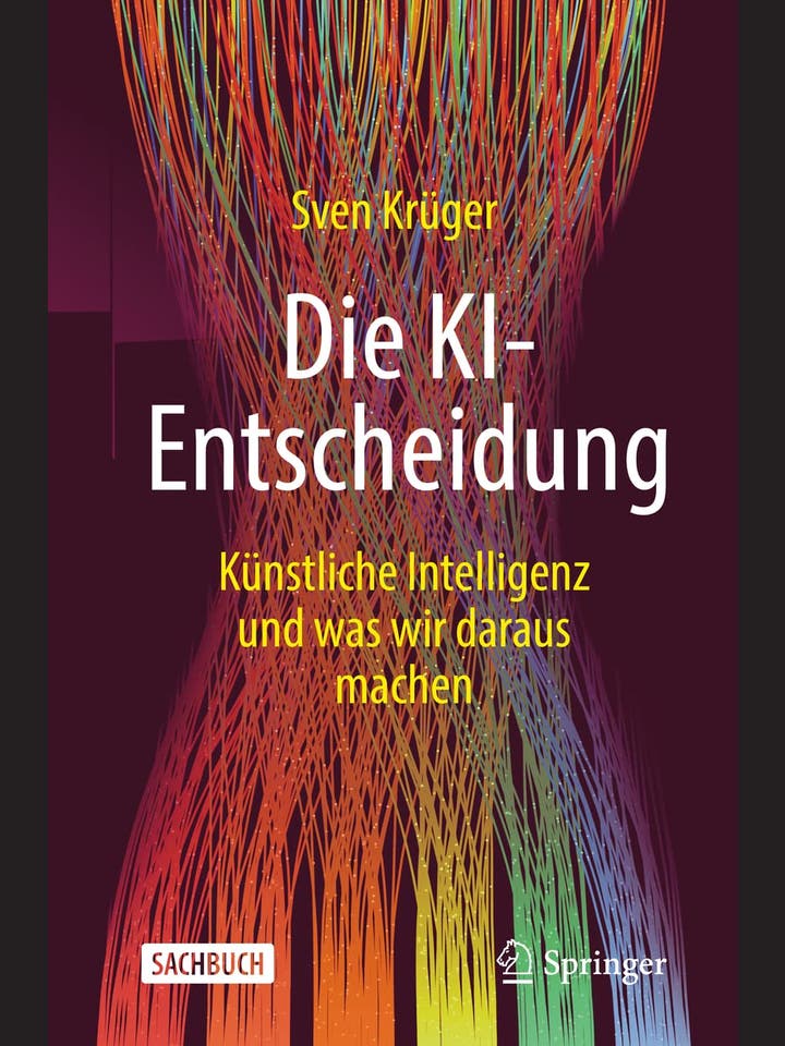 Sven Krüger: Die KI-Entscheidung