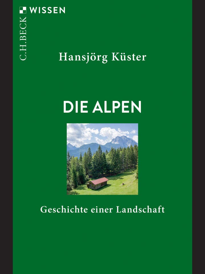 Hansjörg Küster: Die Alpen