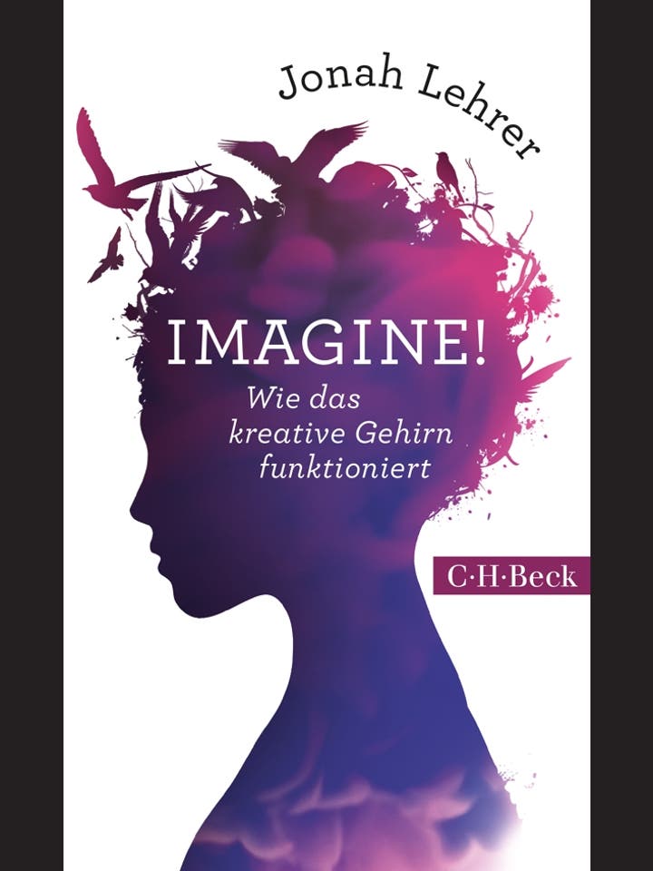 Jonah Lehrer: Imagine!
