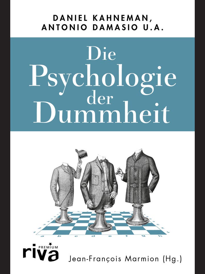 Jean-François Marmion (Hg.): Die Psychologie der Dummheit