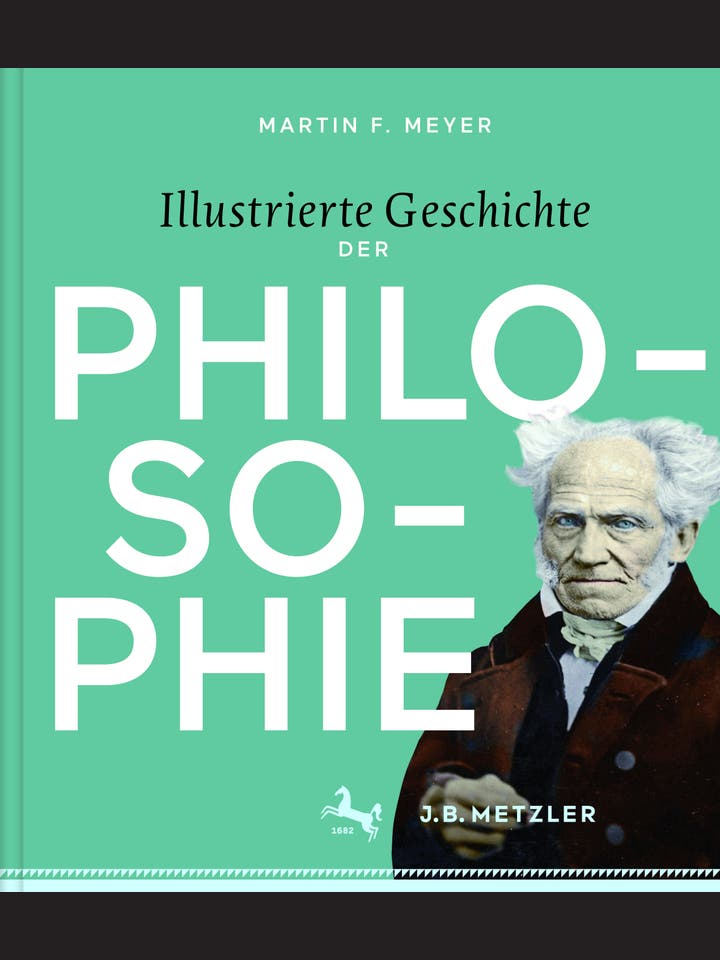 Martin F. Meyer: Illustrierte Geschichte der Philosophie