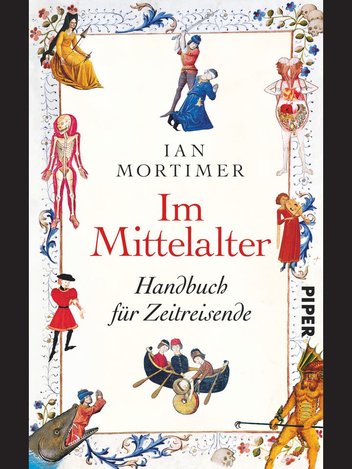 Ian Mortimer: Im Mittelalter