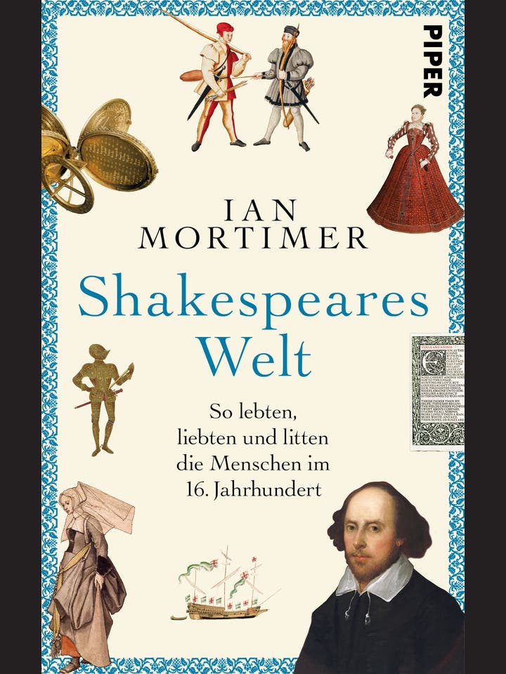 Ian Mortimer: Shakespeares Welt
