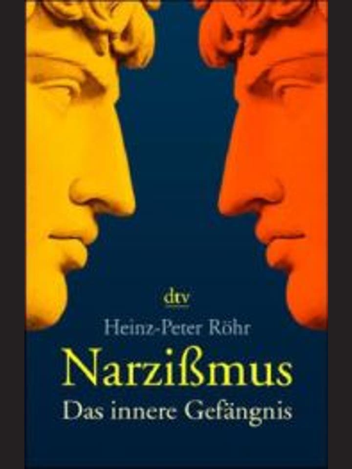 Heinz-Peter Röhr: Narzissmus