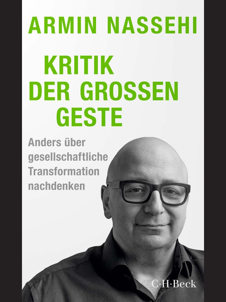 Armin Nassehi: Kritik der großen Geste