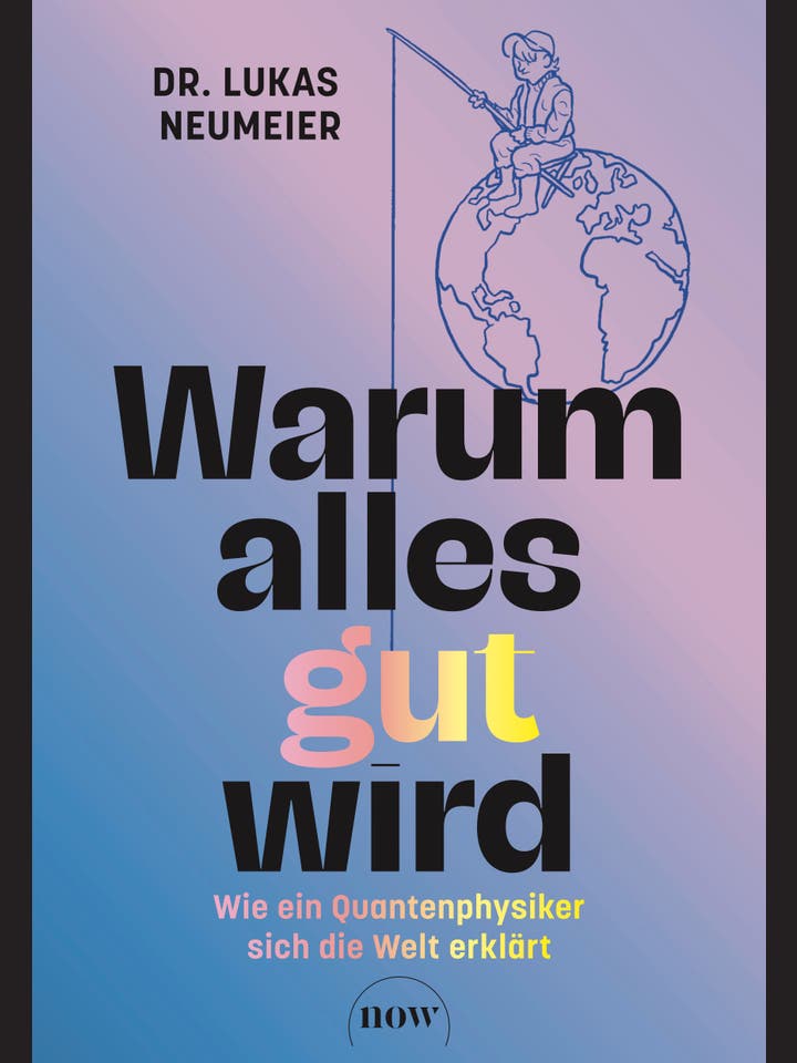 Lukas Neumeier: Warum alles gut wird