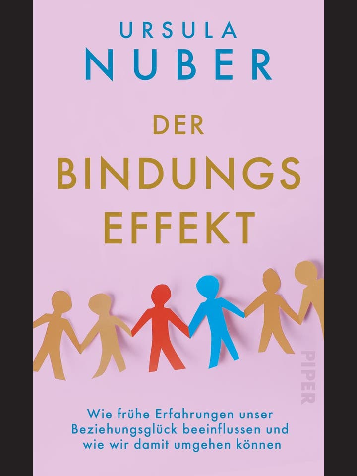 Ursula Nuber: Der Bindungseffekt  