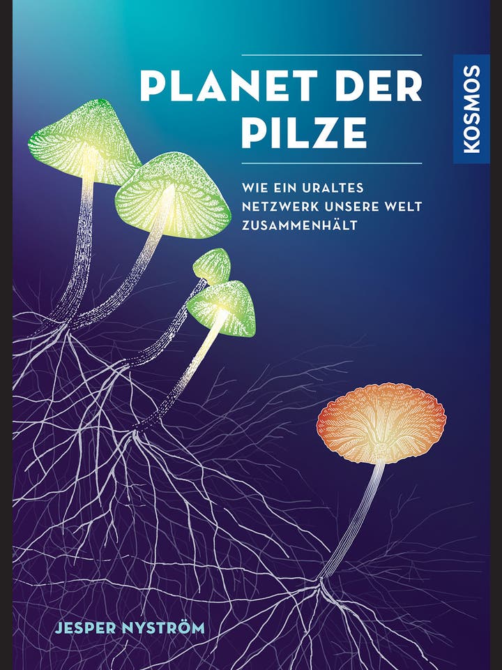 Jesper Nyström: Planet der Pilze