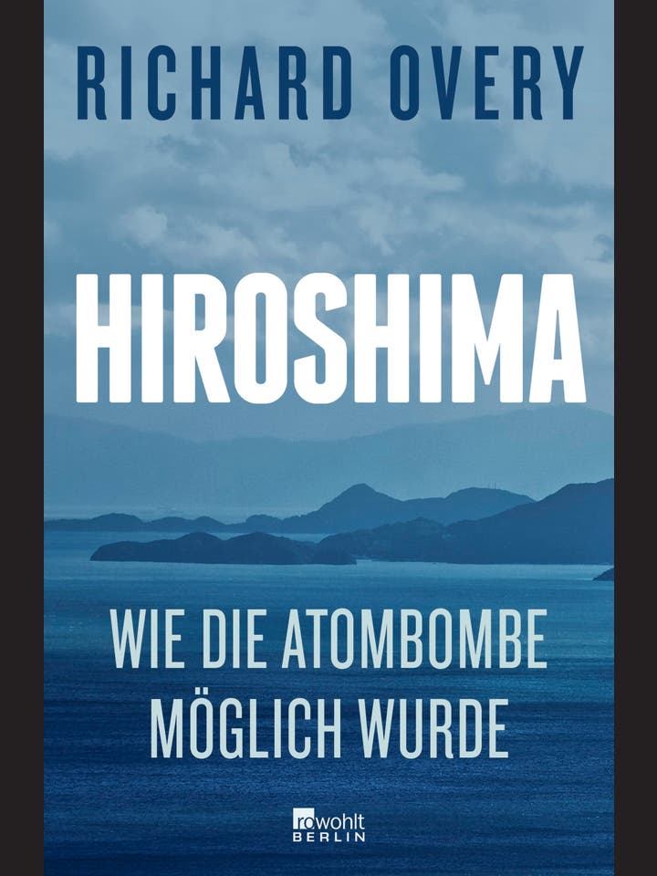 Richard Overy: Hiroshima