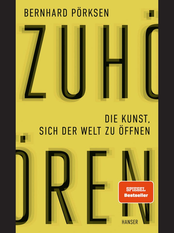 Bernhard Pörksen: Zuhören