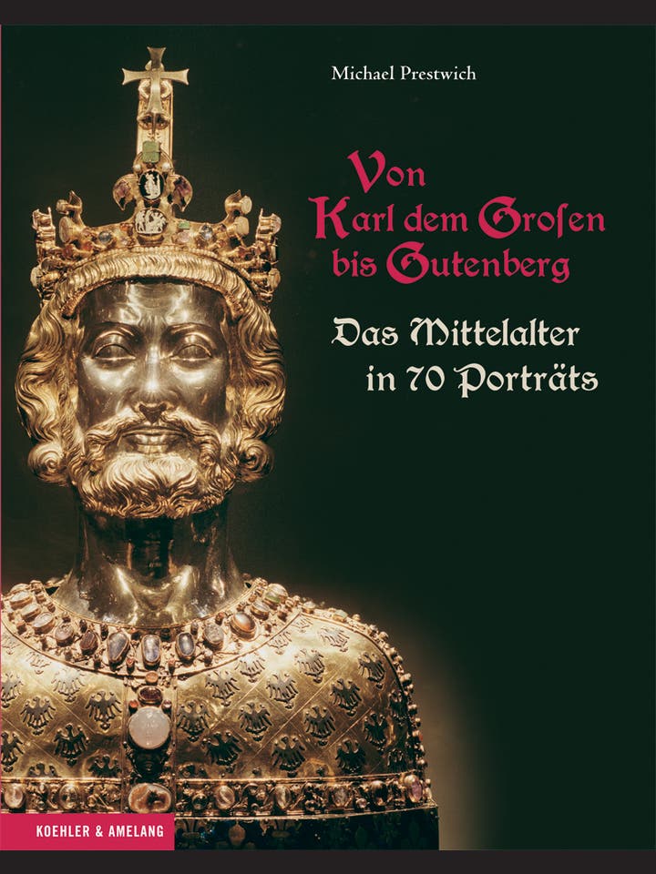 Michael Prestwich: Von Karl dem Großen bis Gutenberg