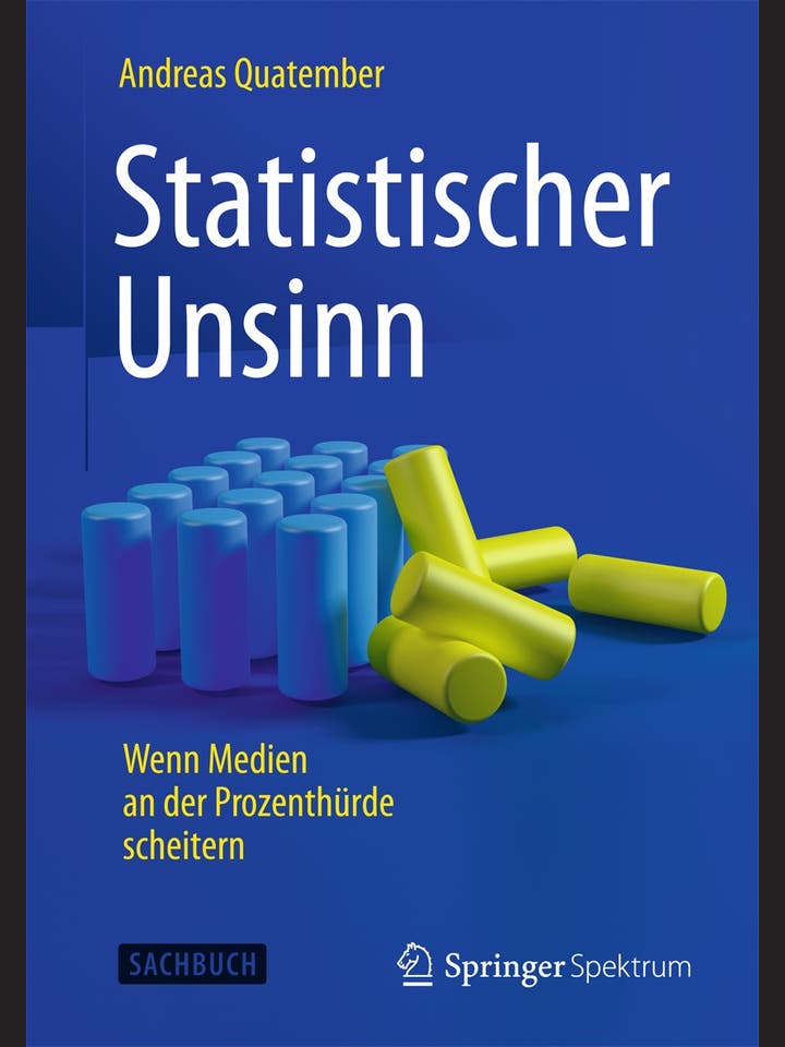 Andreas Quatember: Statistischer Unsinn 
