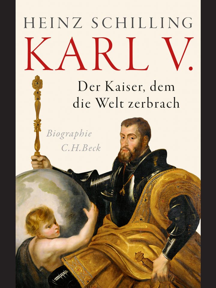 Heinz Schilling: Karl V. 