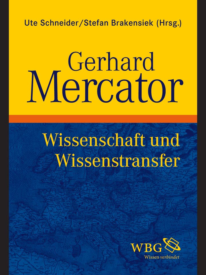Ute Schneider, Stefan Brakensiek (Hg.): Gerhard Mercator
