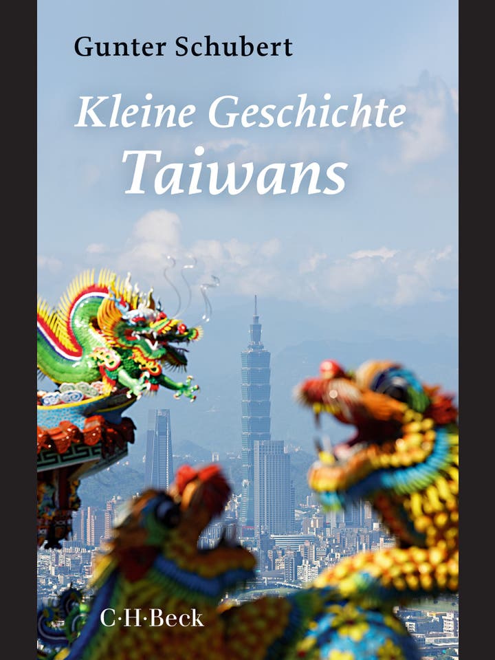 Gunter Schubert: Kleine Geschichte Taiwans