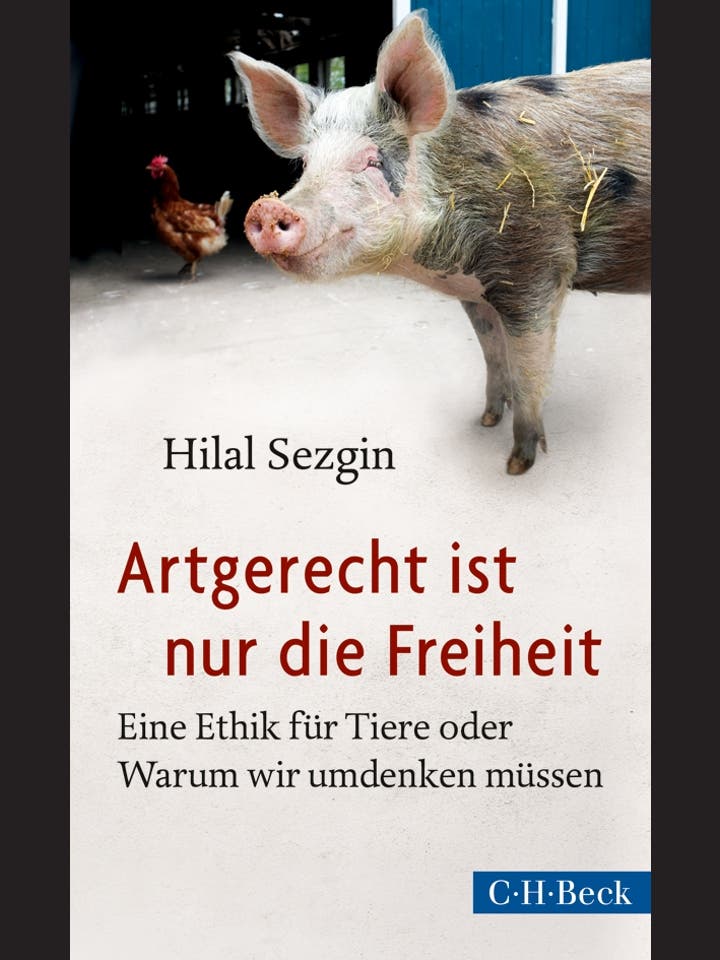 Hilal Sezgin: Artgerecht ist nur die Freiheit