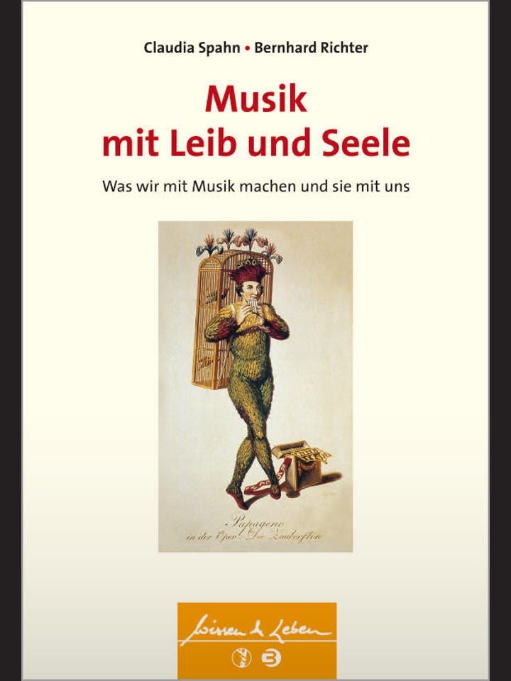 Claudia Spahn, Bernhard Richter: Musik mit Leib und Seele  