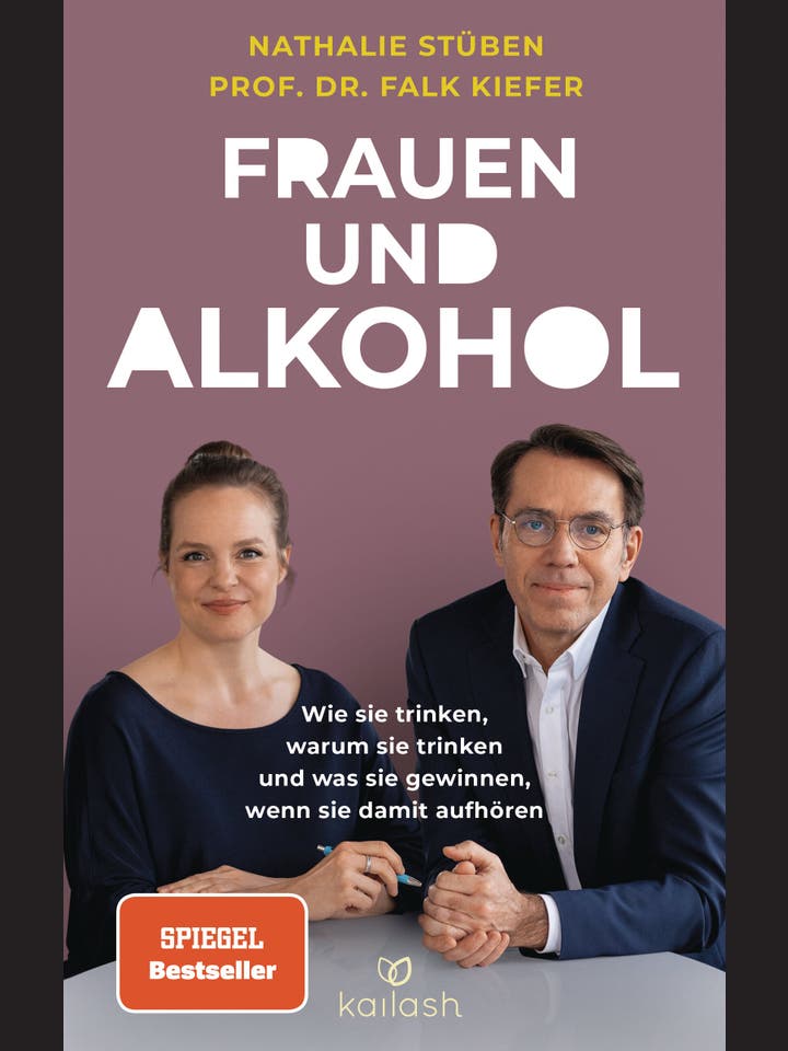 Nathalie Stüben, Falk Kiefer: Frauen und Alkohol