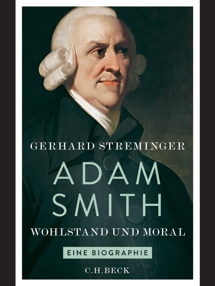Gerhard Streminger: Adam Smith