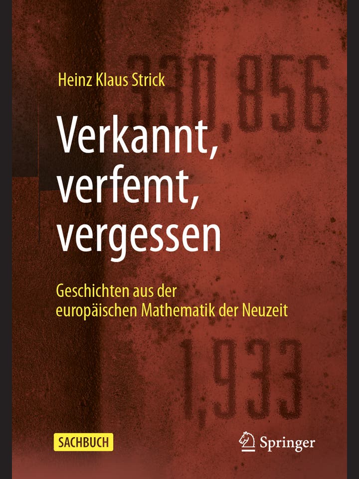 Heinz Klaus Strick: Verkannt, verfemt, vergessen