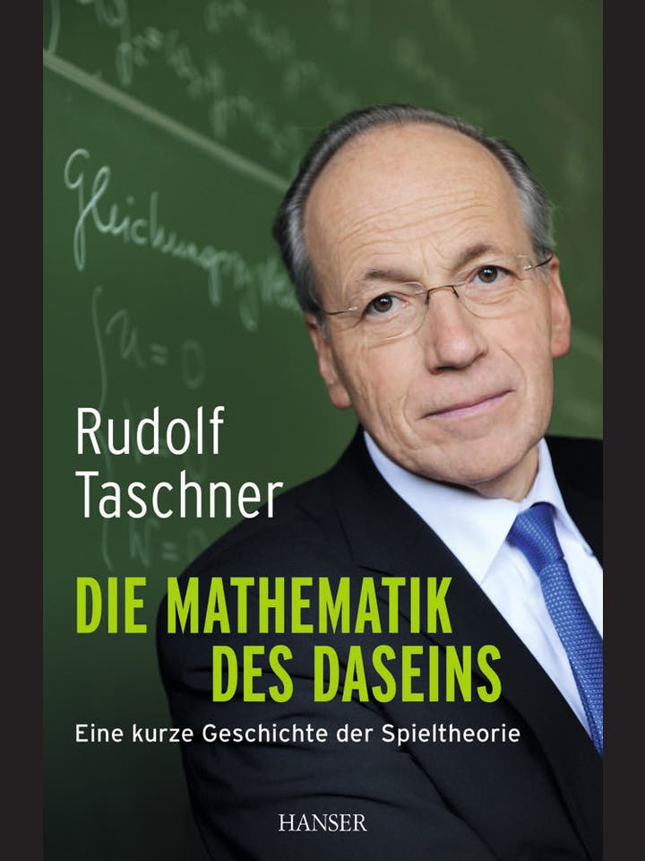 Rudolf Taschner: Die Mathematik des Daseins