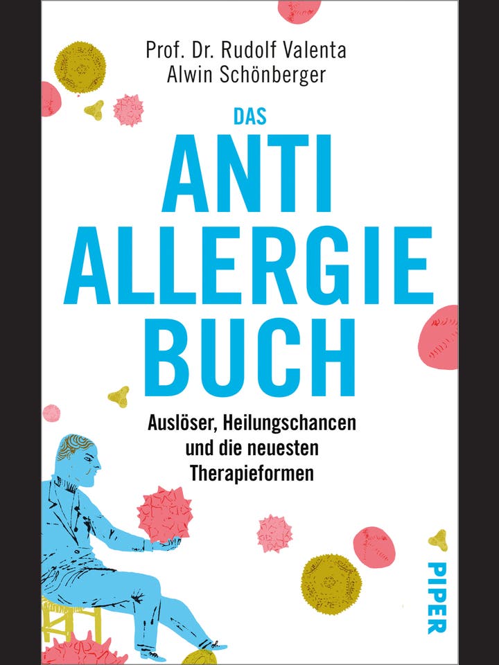 Rudolf Valenta, Alwin Schönberger: Das Anti-Allergie-Buch