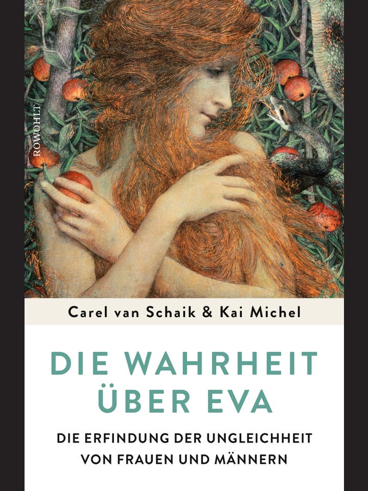 Carel van Schaik und Kai Michel: Die Wahrheit über Eva