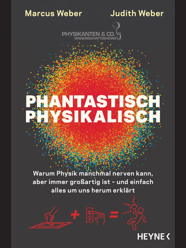Marcus Weber, Judith Weber: Phantastisch physikalisch