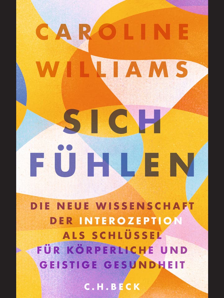 Caroline Williams: Sich fühlen