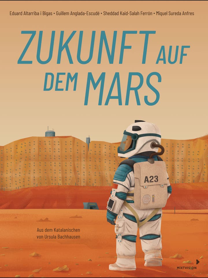 Eduard Altarriba i Bigas, Guillem Anglada-Escudé, Sheddad Kaid-Salah Ferrón, Miquel Sureda Anfres: Zukunft auf dem Mars