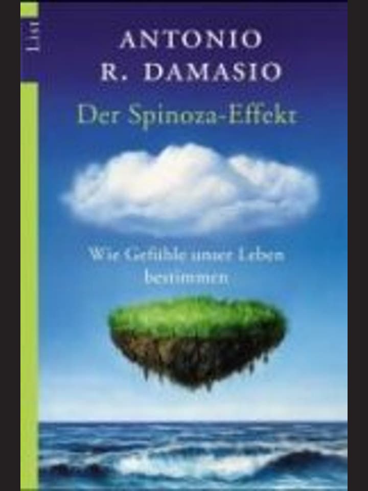 Antonio Damasio: Der Spinoza-Effekt