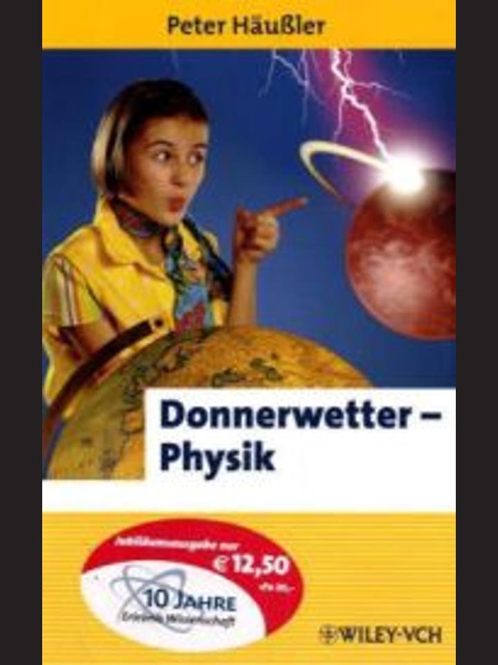 Peter Häußler     : Donnerwetter - Physik! 