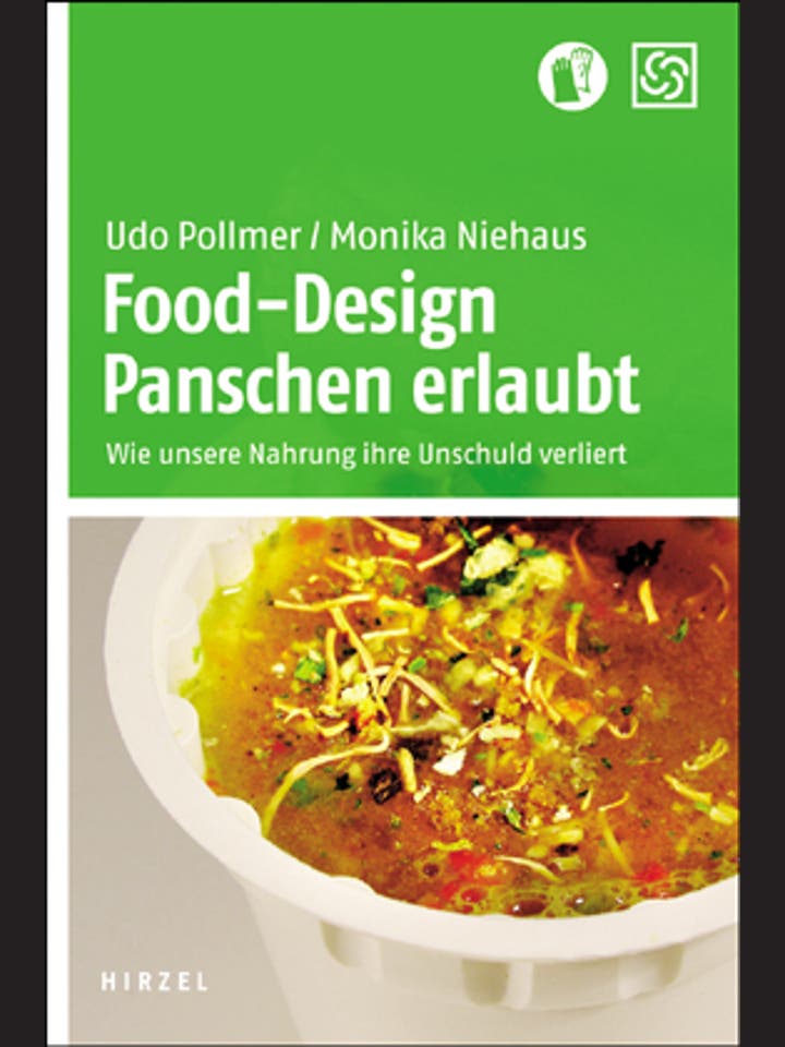 Udo Pollmer, Monika Niehaus: Food-Design. Panschen erlaubt