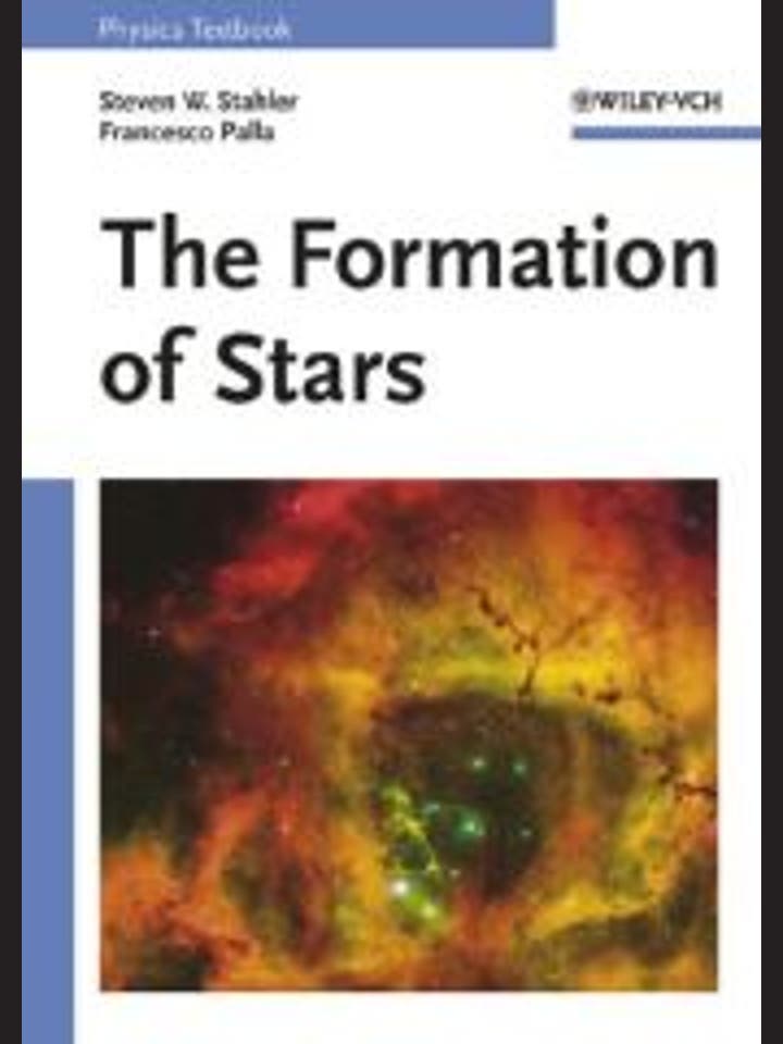 Steven W. Stahler, Francesco Palla: The Formation of Stars