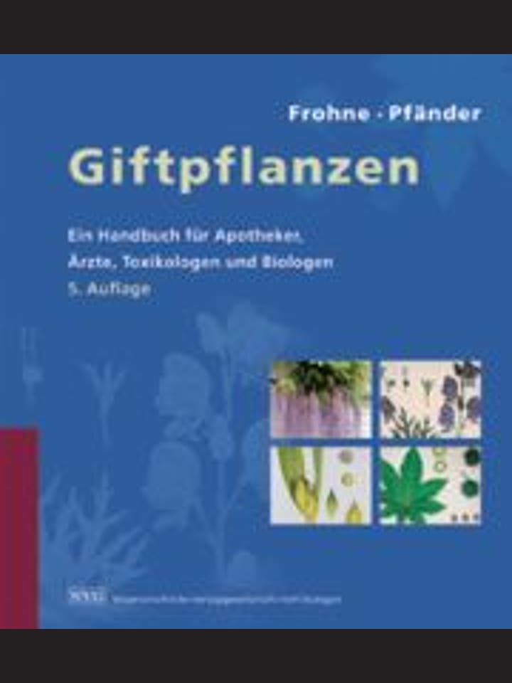 Dietrich Frohne, Hans Jürgen Pfänder: Giftpflanzen