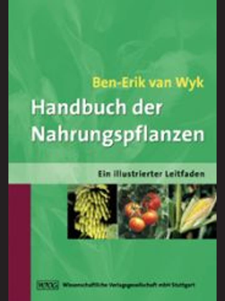 Ben-Erik van Wyk: Handbuch der Nahrungspflanzen