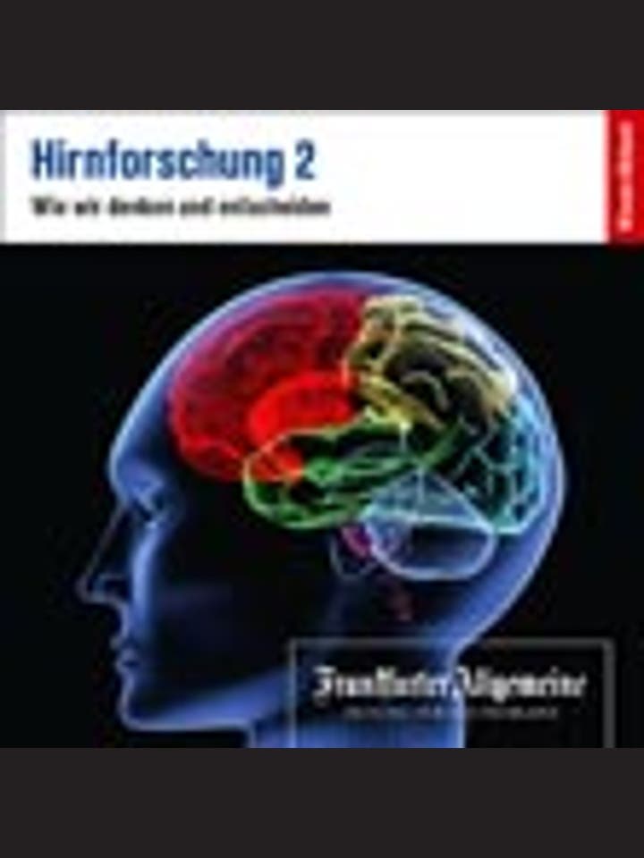 Frankfurter  Allgemeine Zeitung: Hirnforschung