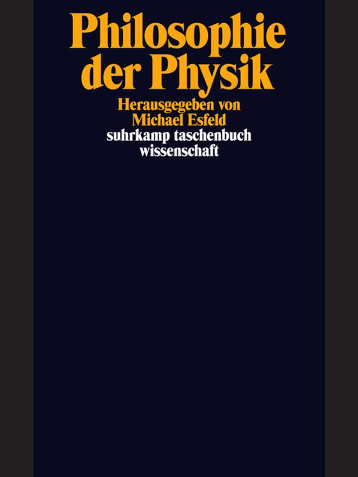 Michael Esfeld: Philosophie der Physik