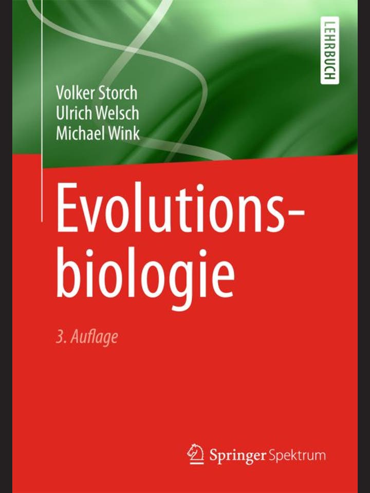 Volker Storch, Ulrich Welsch,  Michael Wink: Evolutionsbiologie