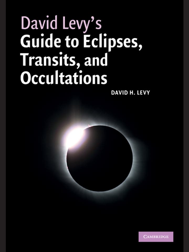 David Levy: David Levy’s Guide to Eclipses,  Transits and Occultations