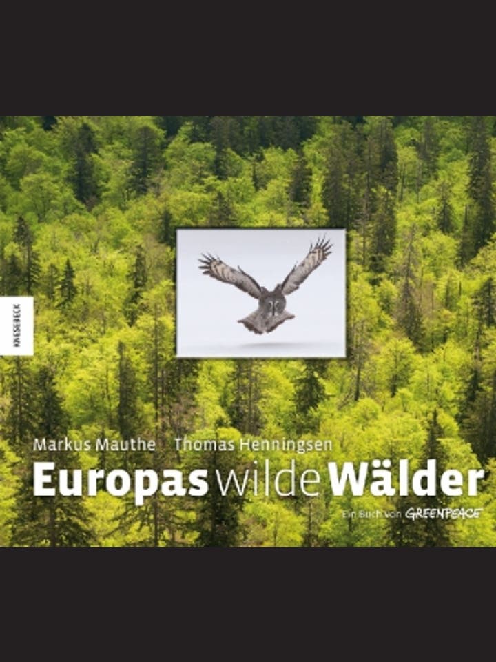 Markus Mauthe, Thomas Henningsen: Europas wilde Wälder