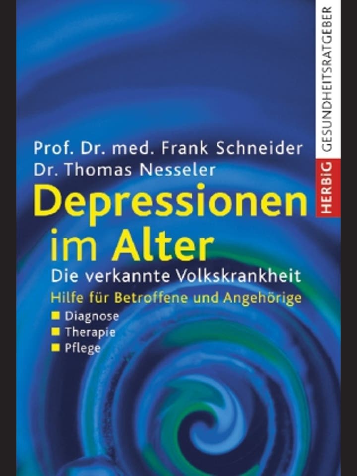 Frank Schneider, Thomas Nesseler: Depressionen im Alter