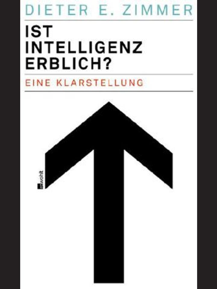 Dieter E. Zimmer: Ist Intelligenz erblich?