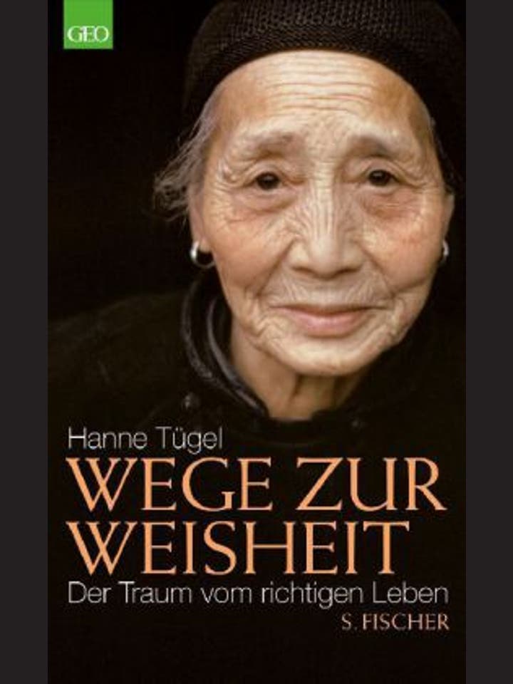 Hanne Tügel: Wege zur Weisheit  