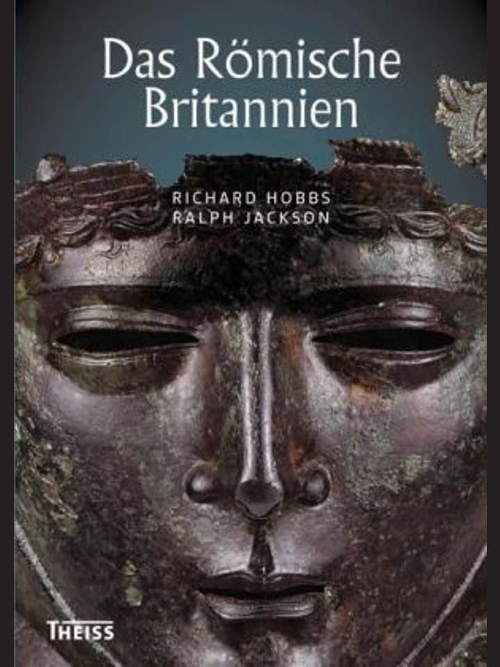Richard Hobbs, Ralph Jackson: Das Römische Britannien