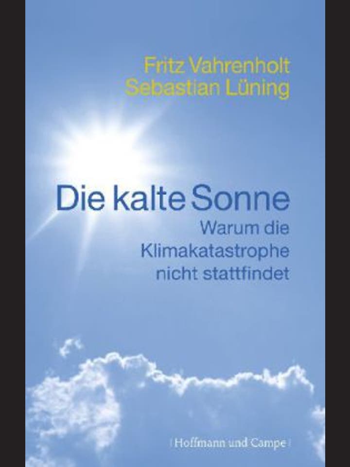 Fritz Vahrenholt, Sebastian Lüning: Die kalte Sonne
