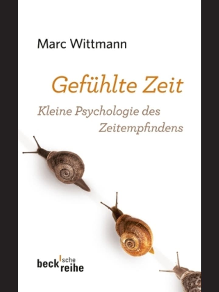 Marc Wittmann: Gefühlte Zeit