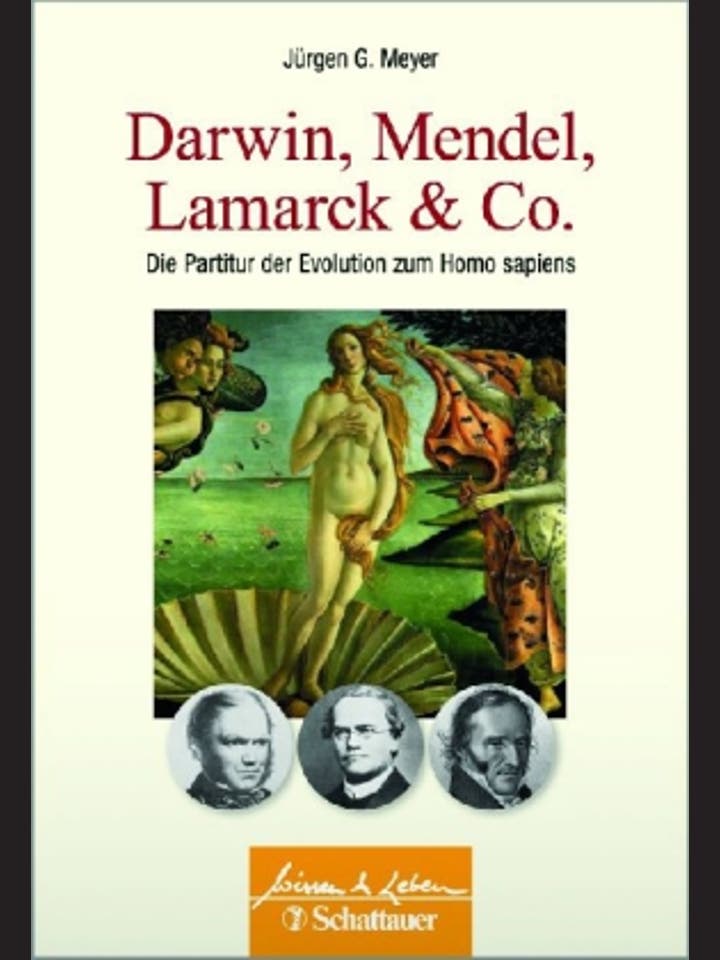 Jürgen G. Meyer: Darwin, Mendel, Lamarck & Co