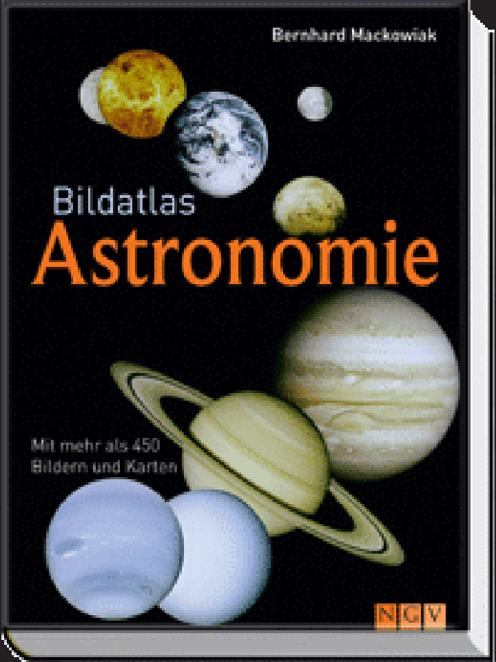 Bernhard Mackowiak: Bildatlas Astronomie