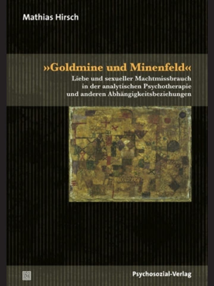 Mathias Hirsch: Goldmine und Minenfeld